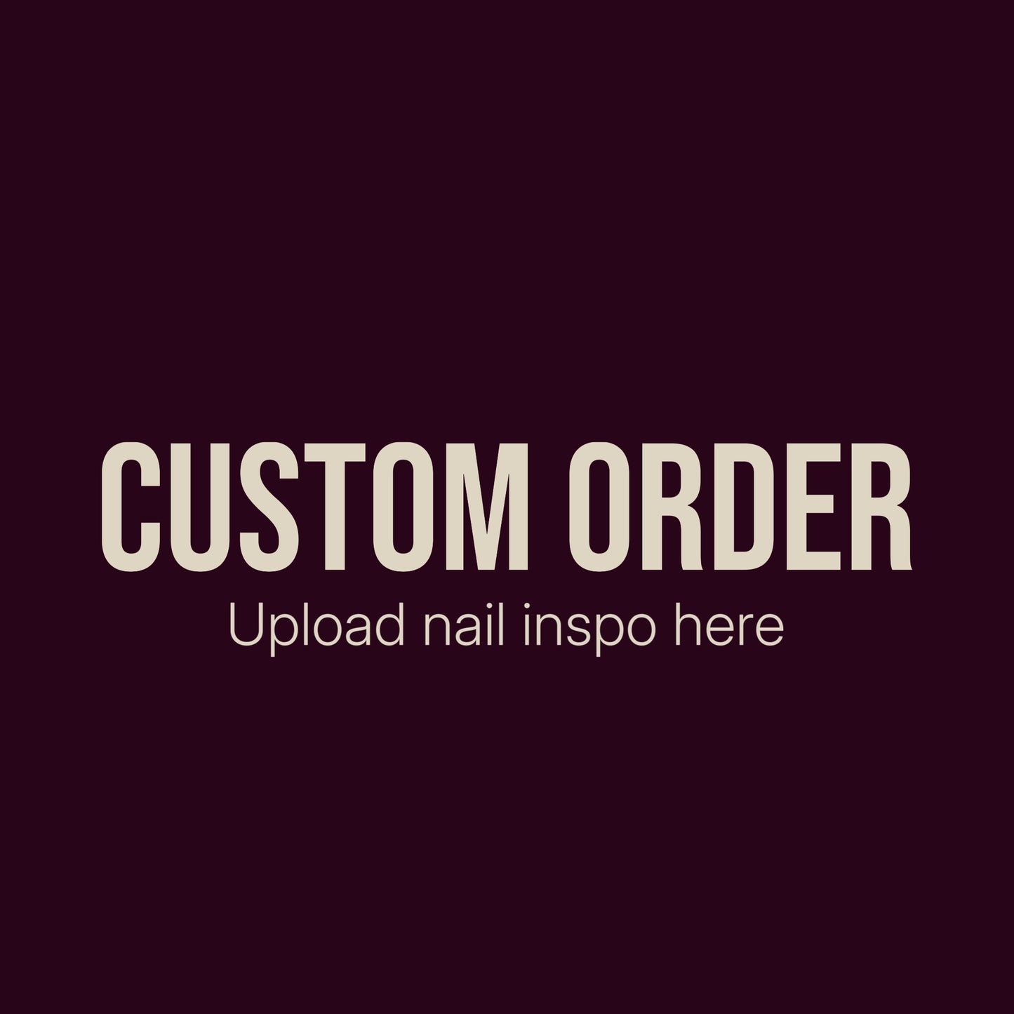 Custom Order Request